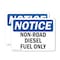 Signmission Non-Road Diesel Fuel Only OSHA Notice Sign, Plastic, 14in W x 10in L, 2PK OS-2PACK-NS-P-1014-L-15114 - alternate 1